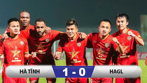 Kết quả Hà Tĩnh 1-0 HAGL: Chiến thắng quý hơn vàng 